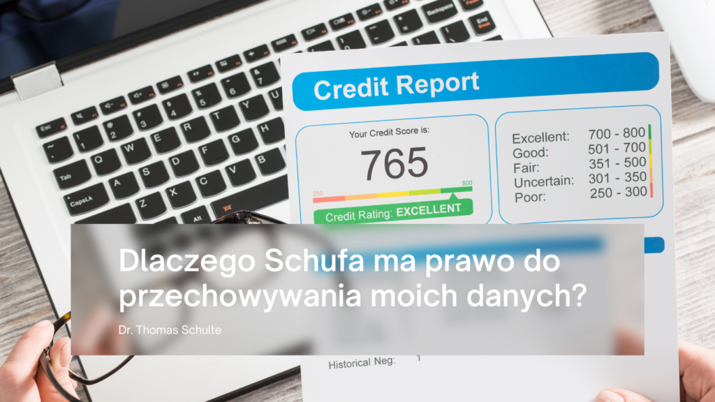 Dlaczego Schufa ma prawo do przechowywania moich danych?