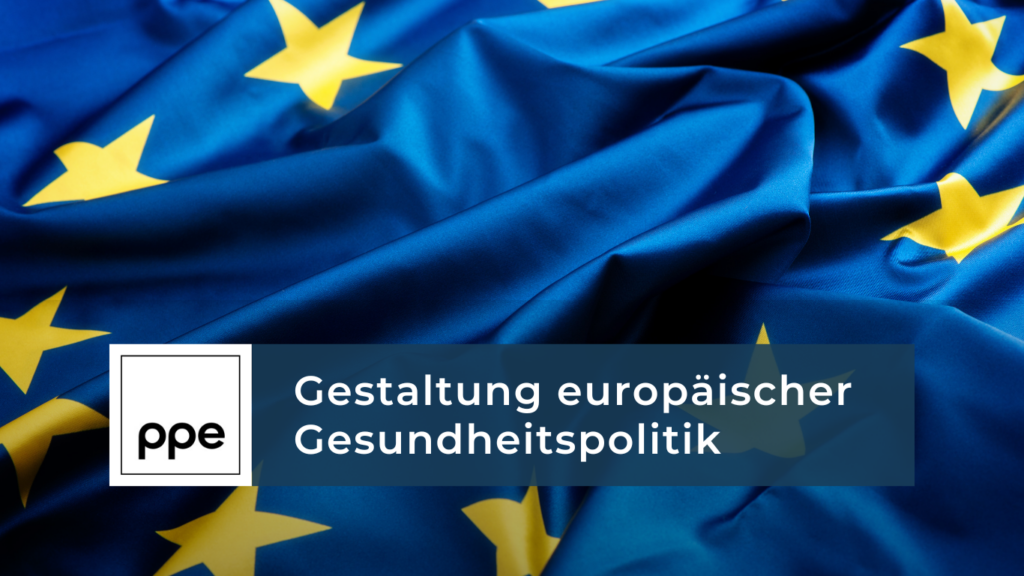 PPE Germany GmbH - Europäische Gesundheitspolitik