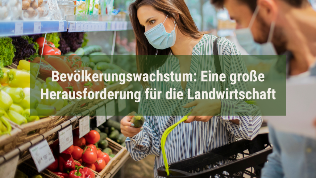 MABEWO - Bevölkerungswachstum: Eine große Herausforderung für die Landwirtschaft