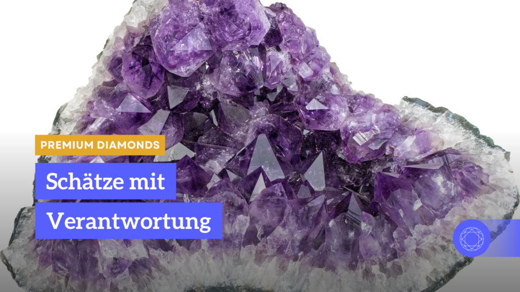 Premium Diamonds - Schätze mit Verantwortung