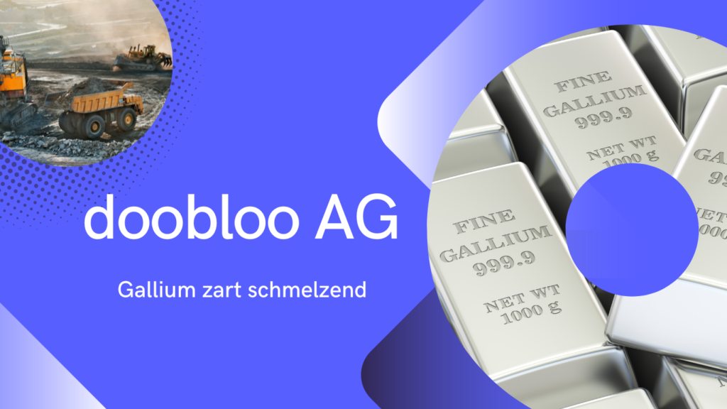doobloo AG - Gallium zart schmelzend