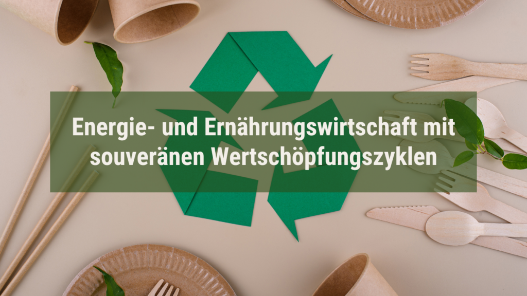 MABEWO - Energie- und Ernährungswirtschaft mit souveränen Wertschöpfungszyklen