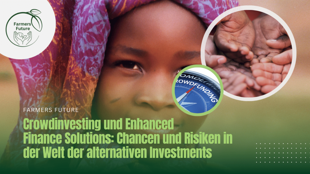 Farmers Future - Crowinvesting mit Enhanced Finance Solutions