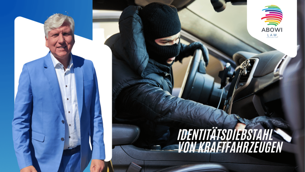 Identitätsdiebstahl bei Kraftfahrtzeugen - ABOWI Law