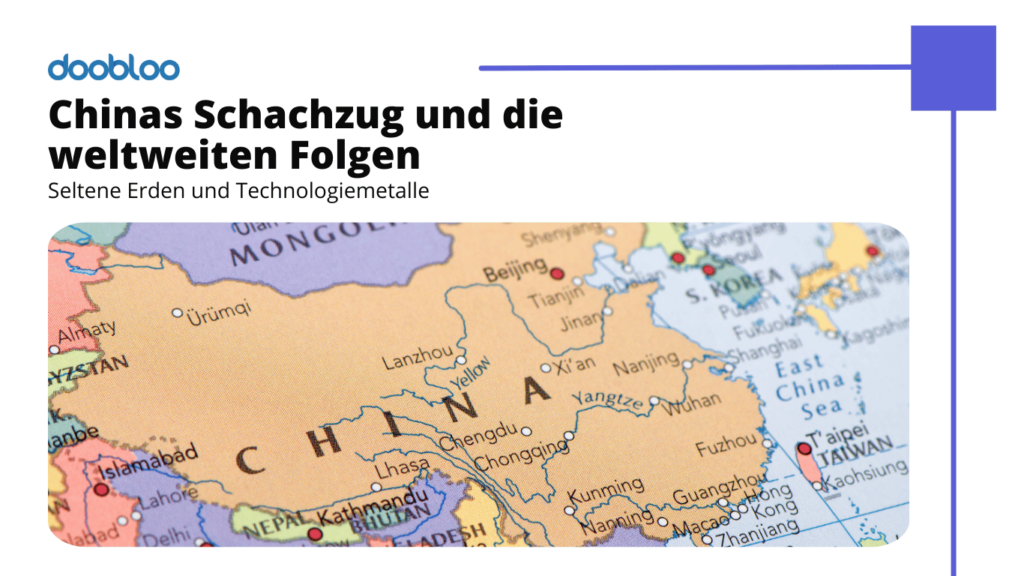 Chinas Schachzug und die weltweiten Folgen - Doobloo AG