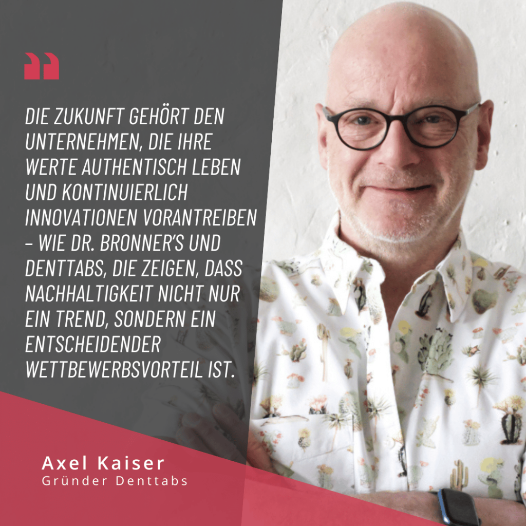 Denttabs und Nachhaltigkeit für den Verbraucher - Axel Kaiser