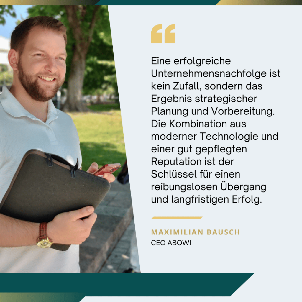 Erfolgreiche Unternehmensnachfolge mit richtiger Reputation - Maximilian Bausch von ABOWI