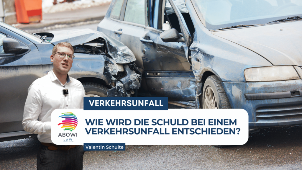 Wie wird die Schuld bei einem Verkehrsunfall entschieden - ABOWI Law