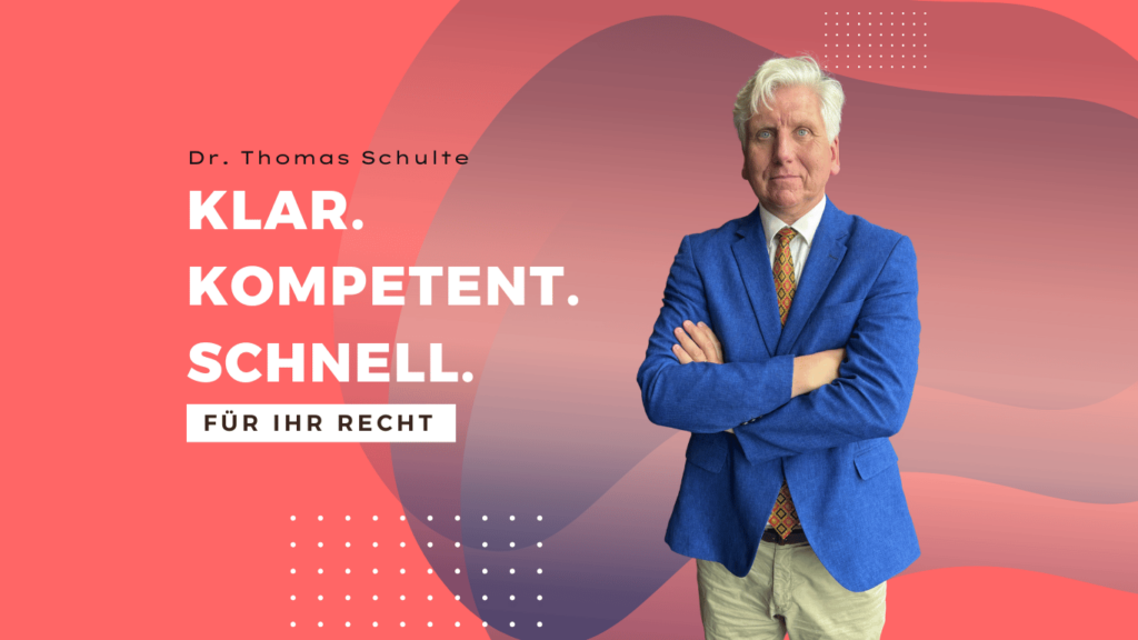 Dr Thomas Schulte - Rechtsanwalt in Deutschland