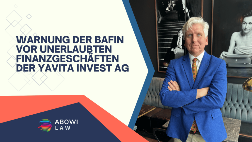 Warnung der BaFin vor unerlaubten Finanzgeschäften der Yavita Invest AG - Dr Thomas Schulte