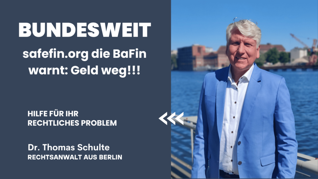 safefin.org die BaFin warnt- Geld weg! - Dr Thomas Schulte