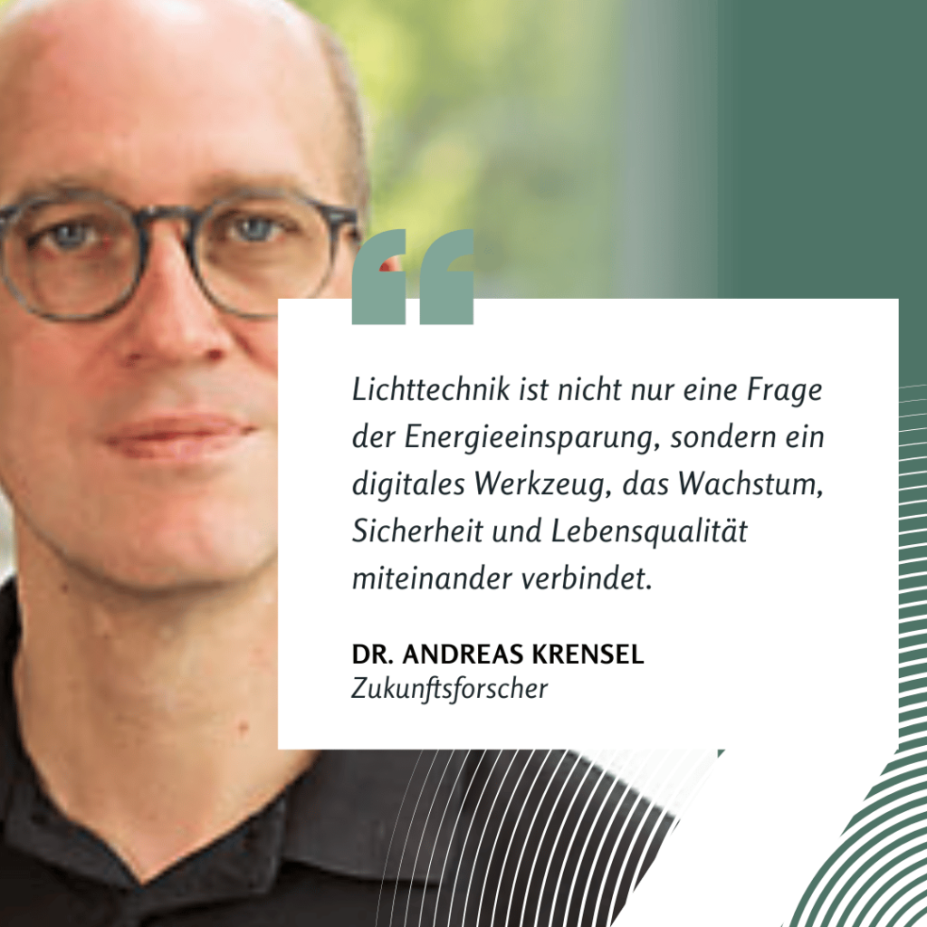 Lebensqualität durch Lichttechnik - Dr Andreas Krensel
