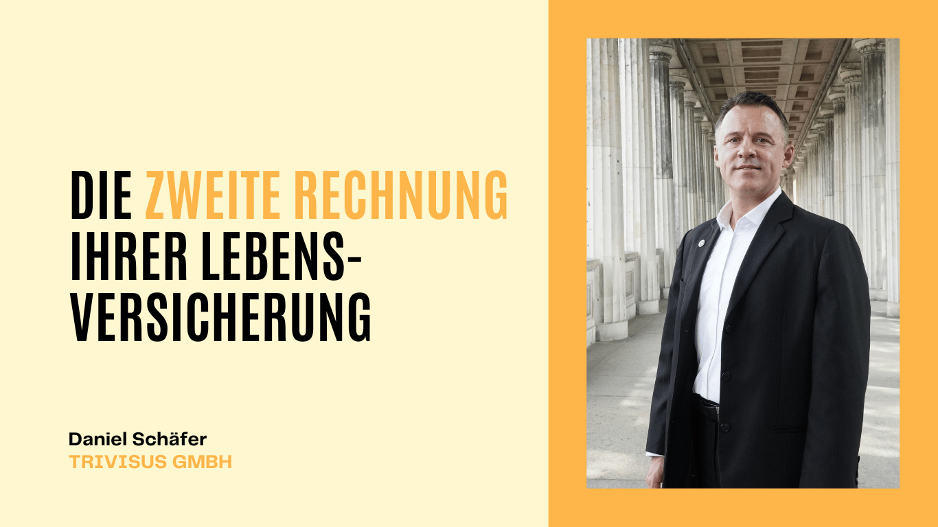 Die zweite Rechnung Ihrer Lebensversicherung - Trivisus GmbH