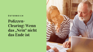 Polizzen-Clearing - Wenn das Nein nicht das Ende ist - Konzeptional GmbH