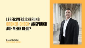 Lebensversicherung Ordner-Check - Anspruch auf mehr Geld? - Trivisus GmbH