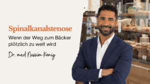 Spinalkanalstenose einfach erklärt - Dr Nassim König